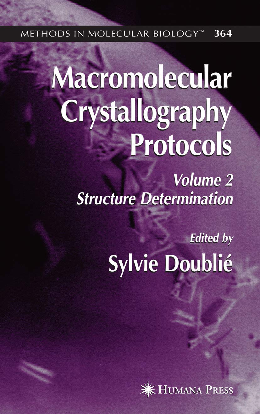 Macromolecular Crystallography Protocols, Vol. 2: Structure Determination (Methods in Molecular Biology, Vol. 364),Used