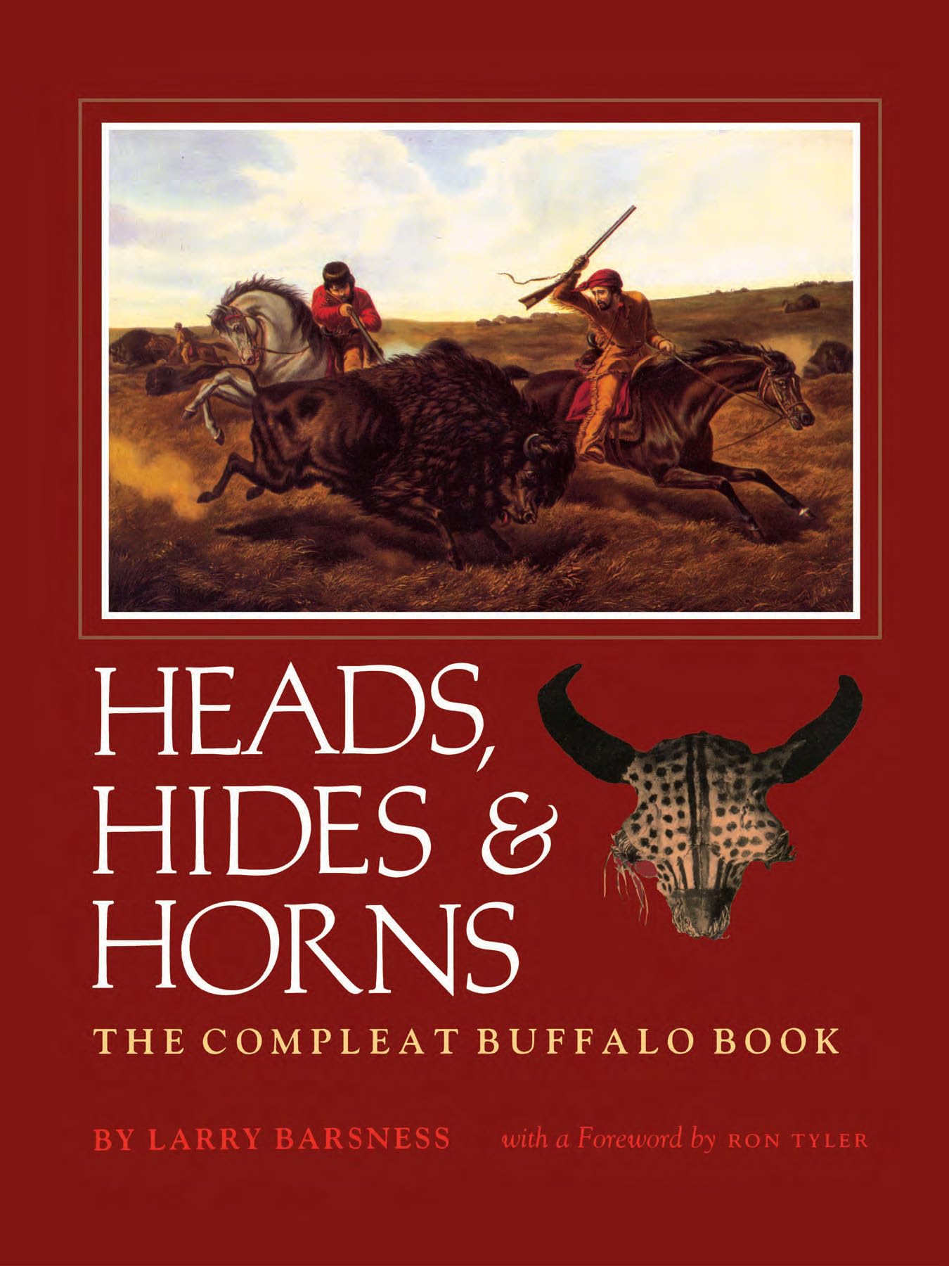 Heads, Hides And Horns: The Complete Buffalo Book-new