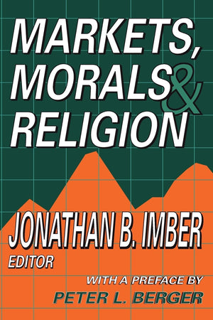 Markets, Morals, and Religion,Used