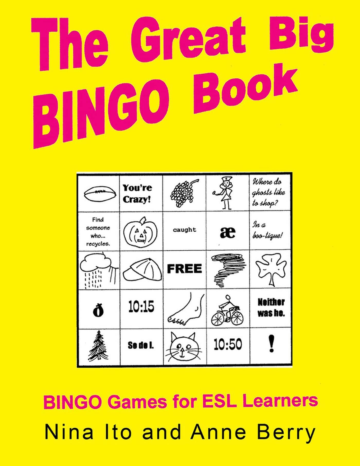 The Great Big Bingo Book: Bingo Games for ESL Learners,Used