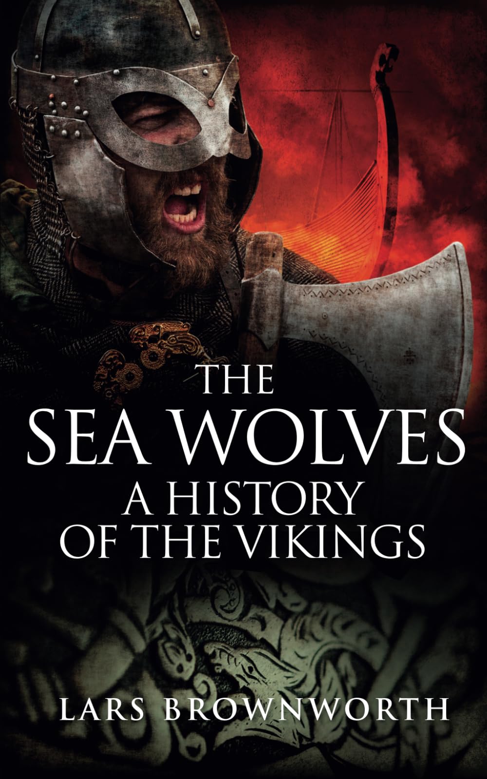 The Sea Wolves: A History of the Vikings,Used