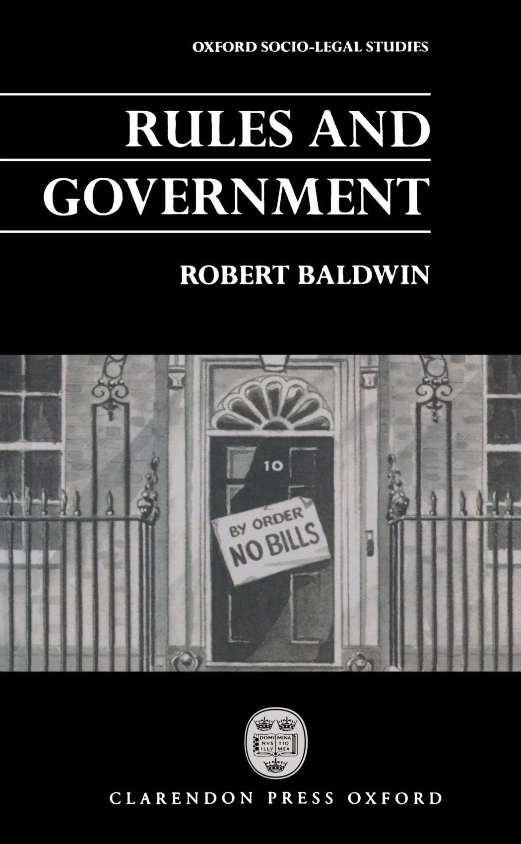 Rules and Government (Oxford SocioLegal Studies),Used