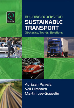 Building Blocks for Sustainable Transport: Obstacles, Trends, Solutions,Used