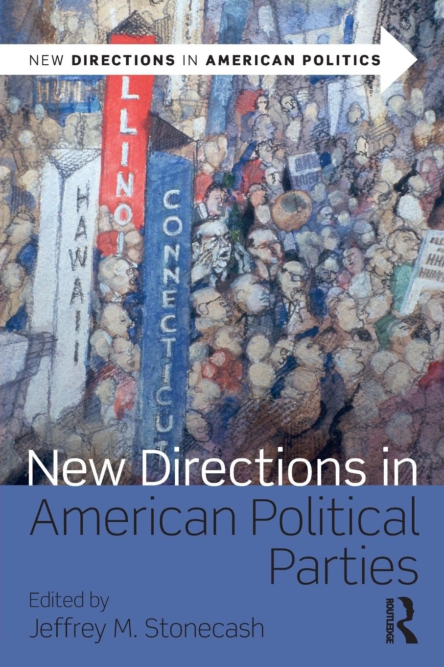 New Directions in American Political Parties (New Directions in American Politics),Used