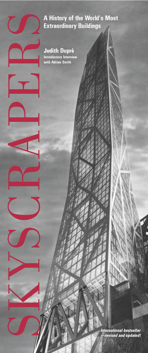 Skyscrapers: A History of the World's Most Extraordinary Buildings,Used