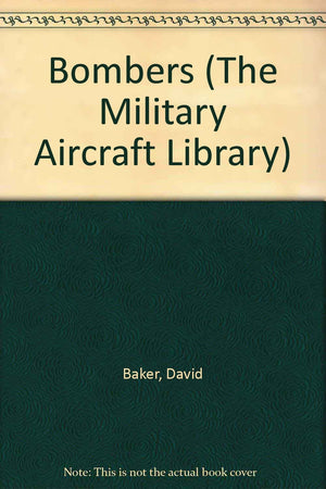 Bombers (The Military Aircraft Library),Used