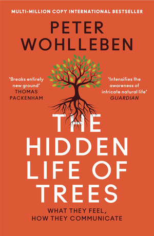 William Collins The Hidden Life Of Trees Book - Nature Insights by Peter Wohlleben
