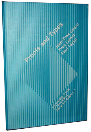 Proofs and Types (Cambridge Tracts in Theoretical Computer Science, Series Number 7),Used