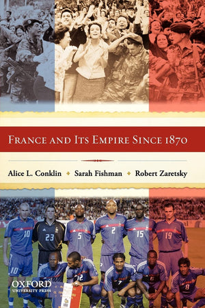 France and Its Empire Since 1870,Used