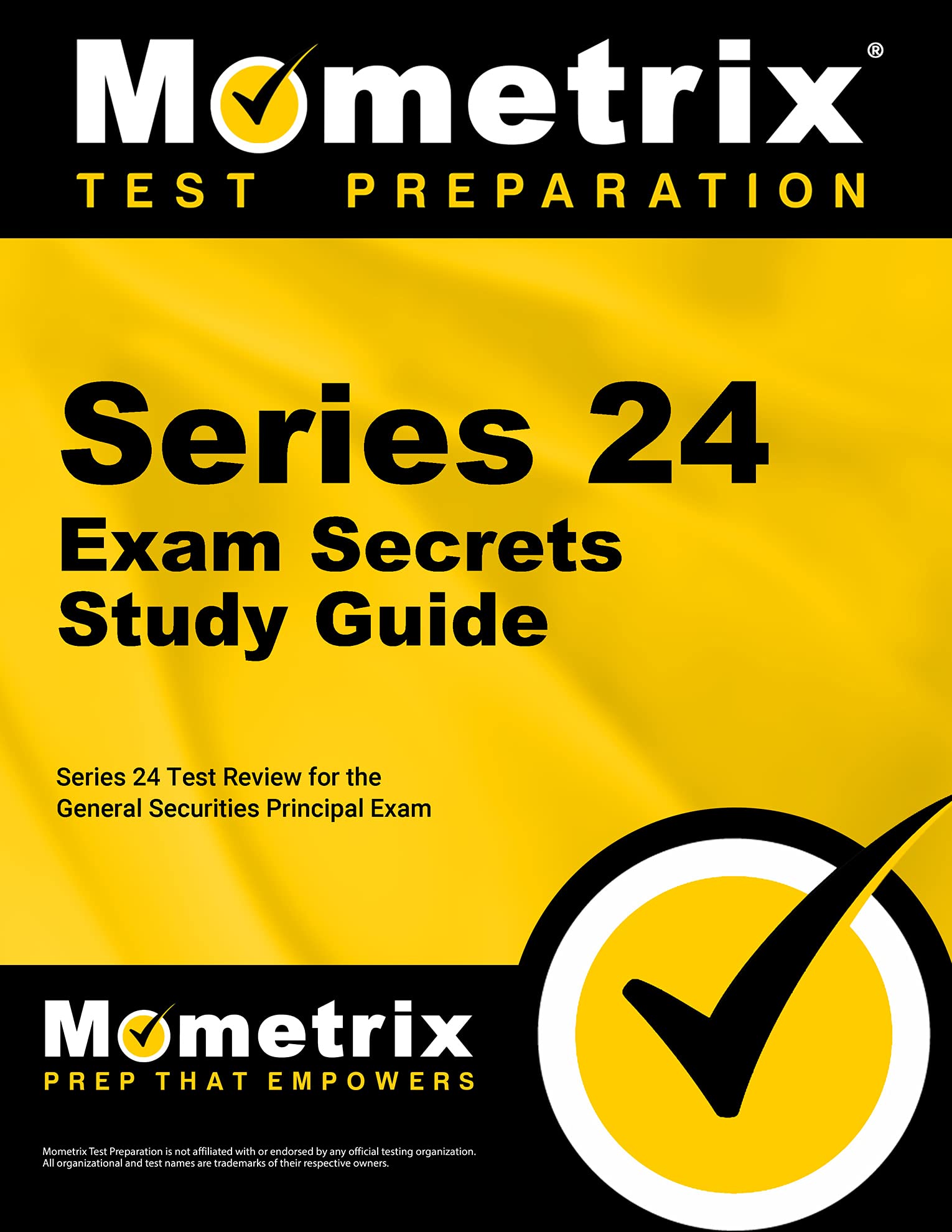 Series 24 Exam Secrets Study Guide: Series 24 Test Review for the General Securities Principal Exam,New