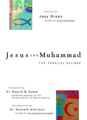 Jesus and Muhammad: The Parallel Sayings,Used