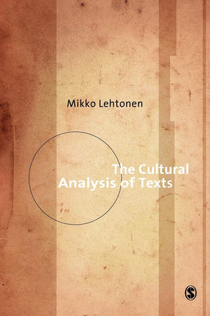 The Cultural Analysis Of Texts,New