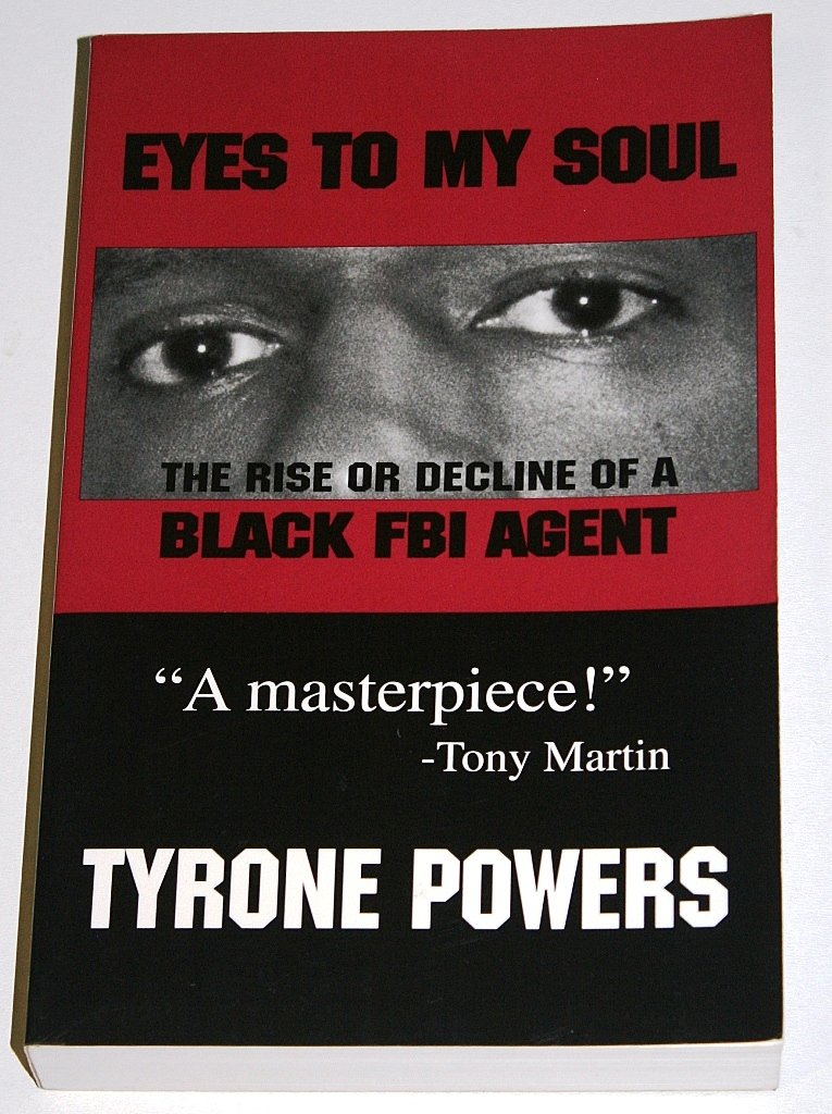 Eyes to My Soul: The Rise or Decline of a Black FBI Agent,Used