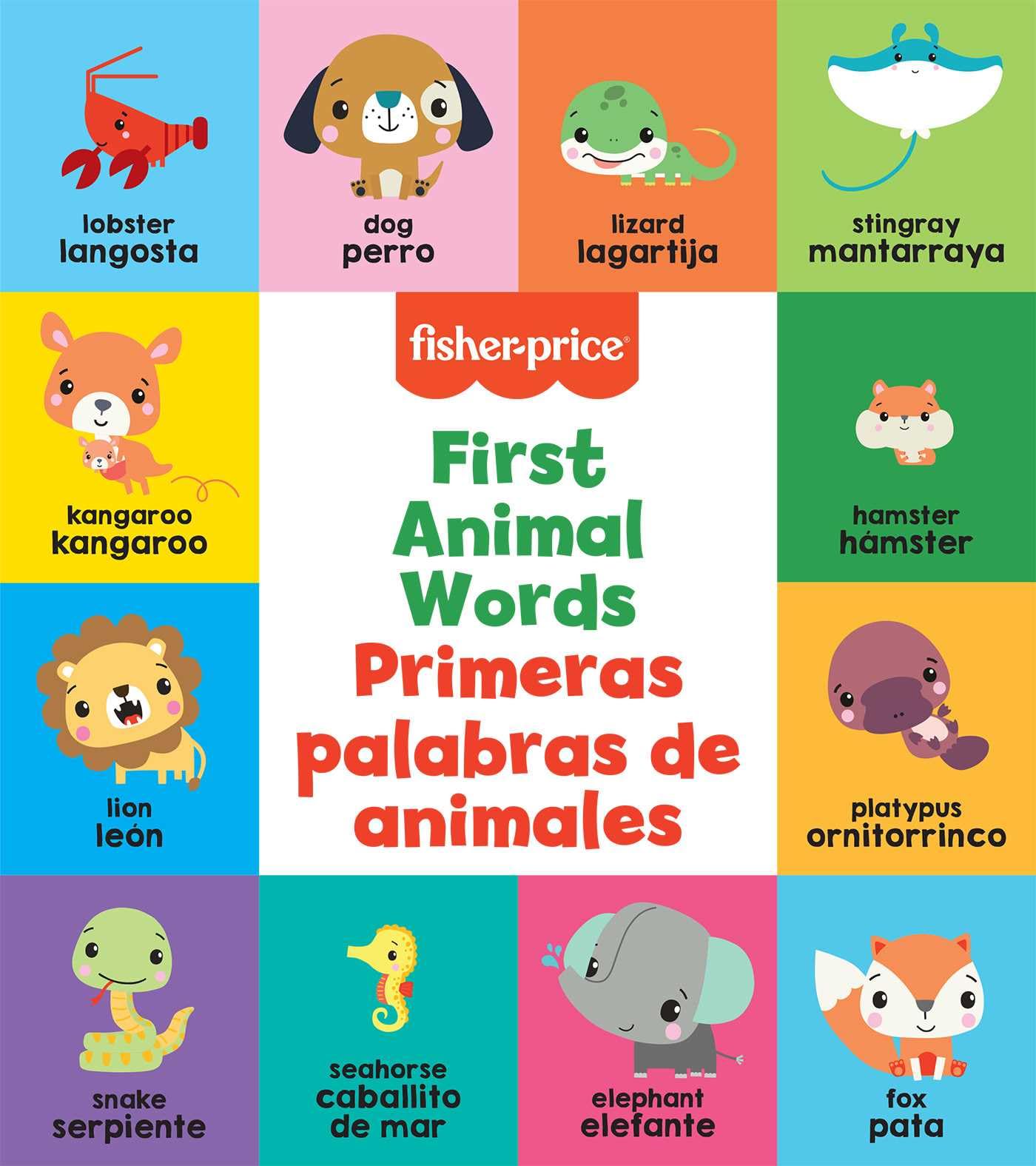 FisherPrice: First Animal Words (Primeras Palabras De Animales)
