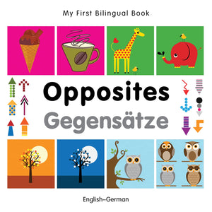 My First Bilingual BookOpposites (EnglishGerman) (German and English Edition),Used