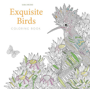 Exquisite Birds Coloring Book (Calm Coloring: Natural Wonders)