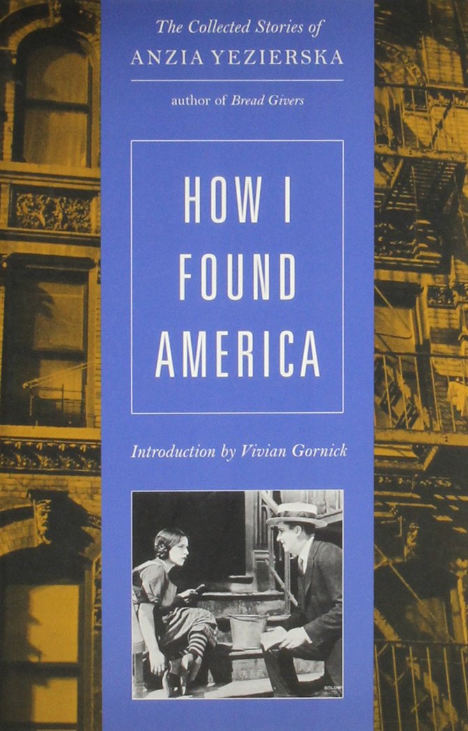 How I Found America: Collected Stories,Used