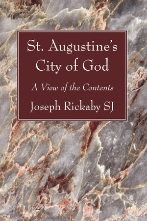 St. Augustine's City of God: A View of the Contents,Used