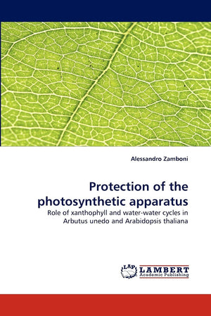 Protection of the photosynthetic apparatus: Role of xanthophyll and waterwater cycles in Arbutus unedo and Arabidopsis thaliana,Used