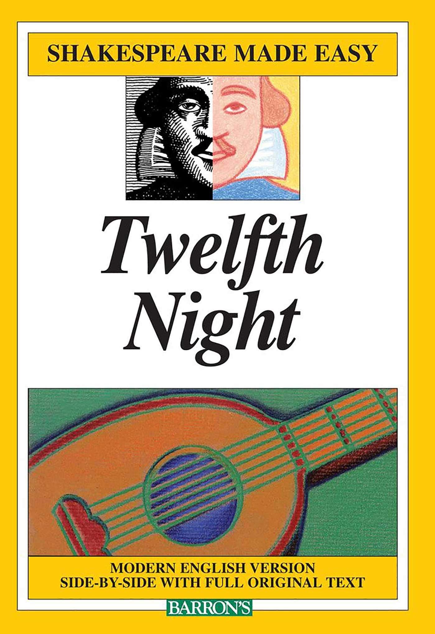 Twelfth Night or What You Will,New