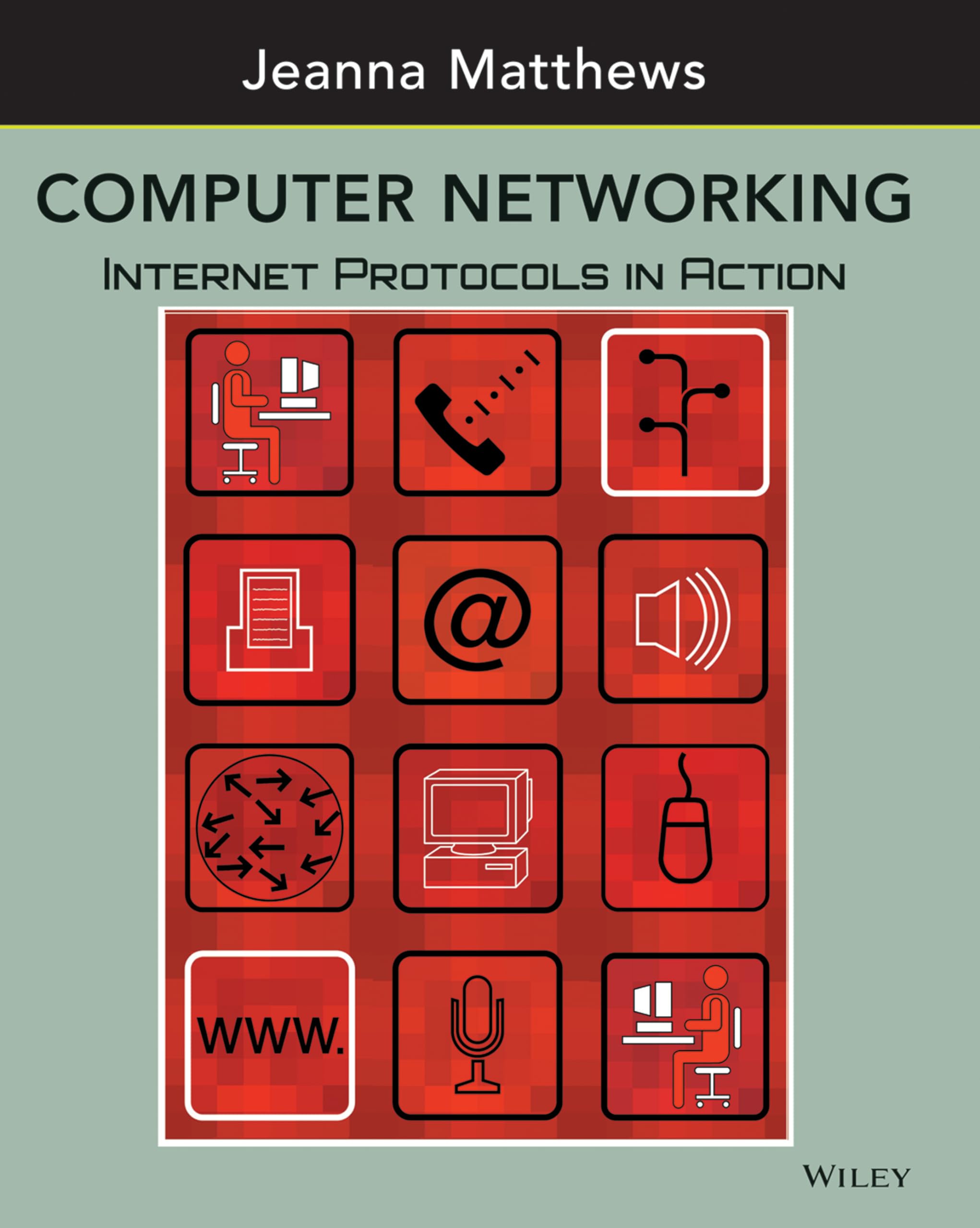 Computer Networking: Internet Protocols in Action,New