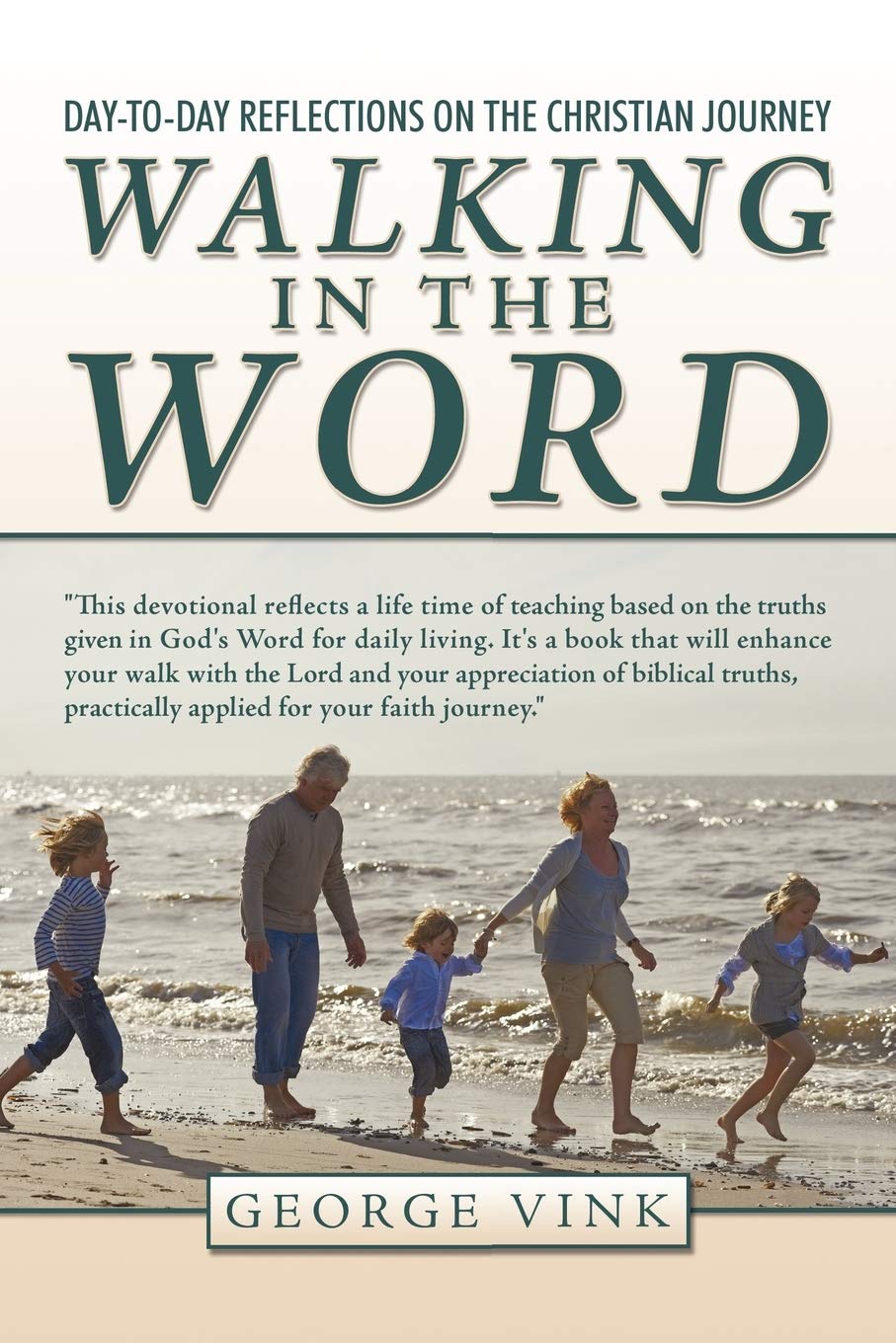 Walking In The Word: Daytoday Reflections On The Christian Journey,Used
