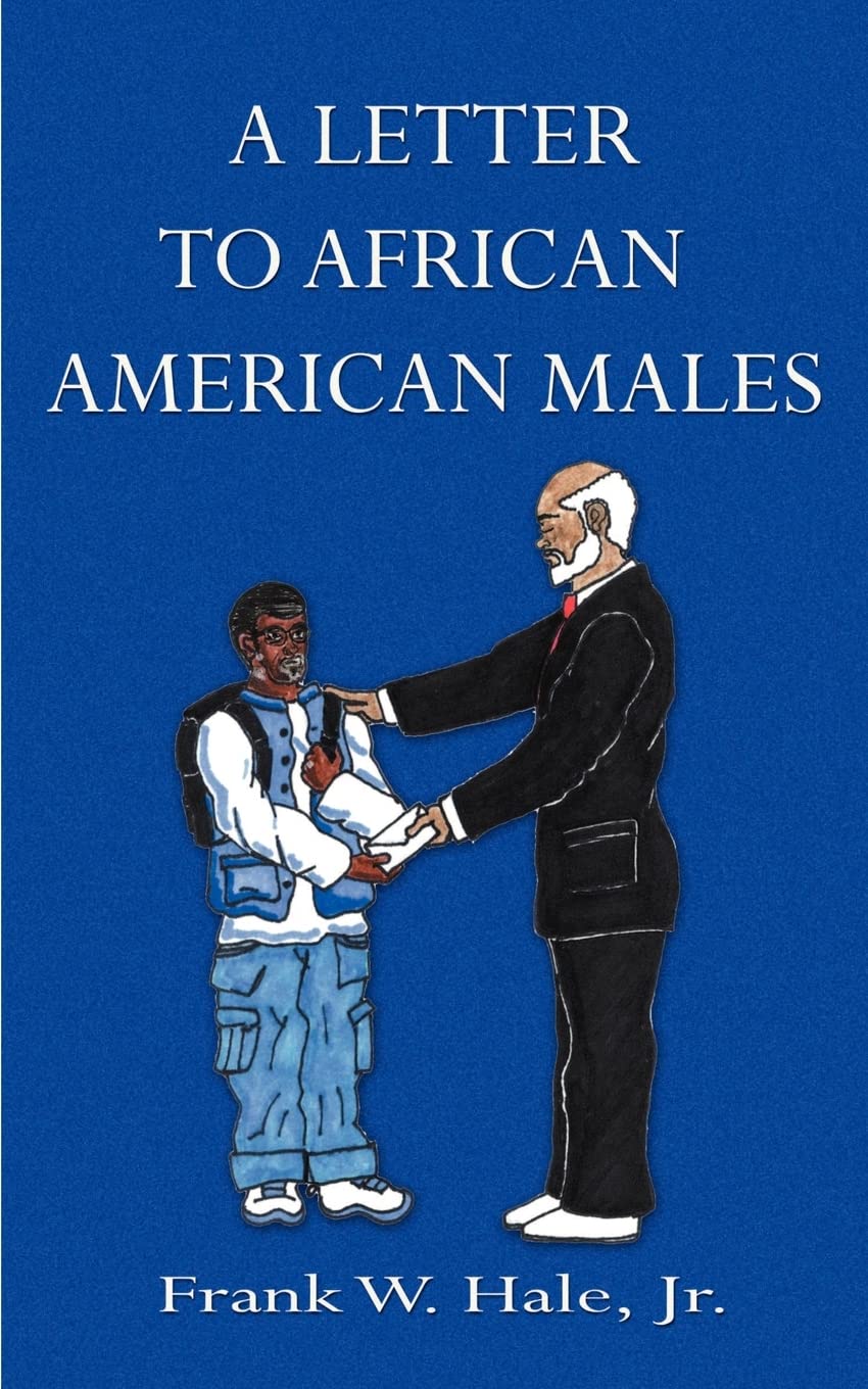 A Letter to African American Males: The Powerful P's,Used