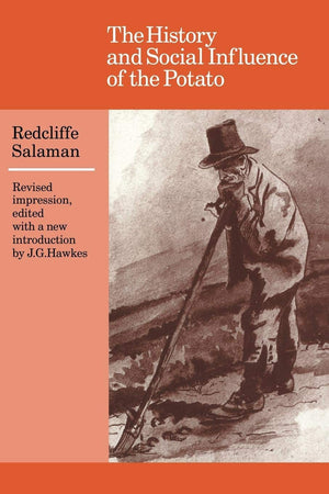 The History and Social Influence of the Potato (Cambridge Paperback Library),Used