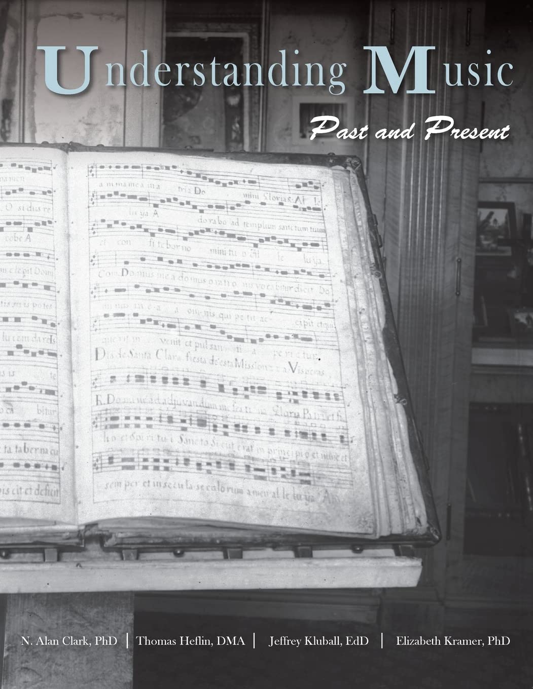 Understanding Music: Past and Present,Used
