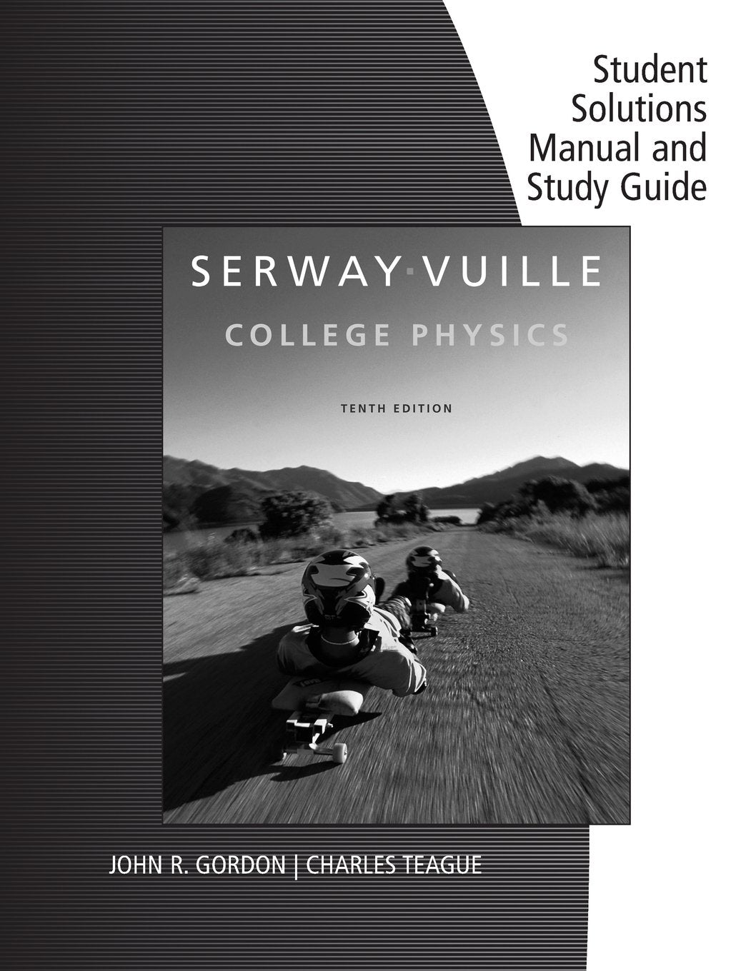 Student Solutions Manual with Study Guide, Volume 1 for Serway/Vuille's College Physics, 10th Edition,Used