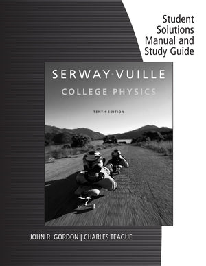 Student Solutions Manual with Study Guide, Volume 1 for Serway/Vuille's College Physics, 10th Edition,Used