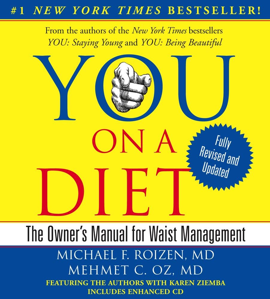 YOU: On A Diet Revised Edition: The Owner's Manual for Waist Management,Used