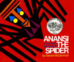 Anansi the Spider: A Tale from the Ashanti (Caldecott Honor Book),New