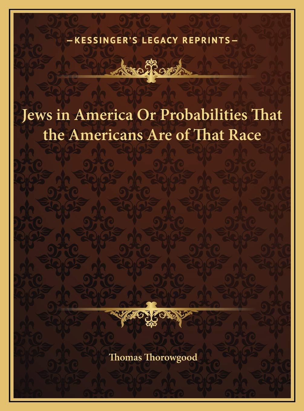 Jews in America Or Probabilities That the Americans Are of That Race,New