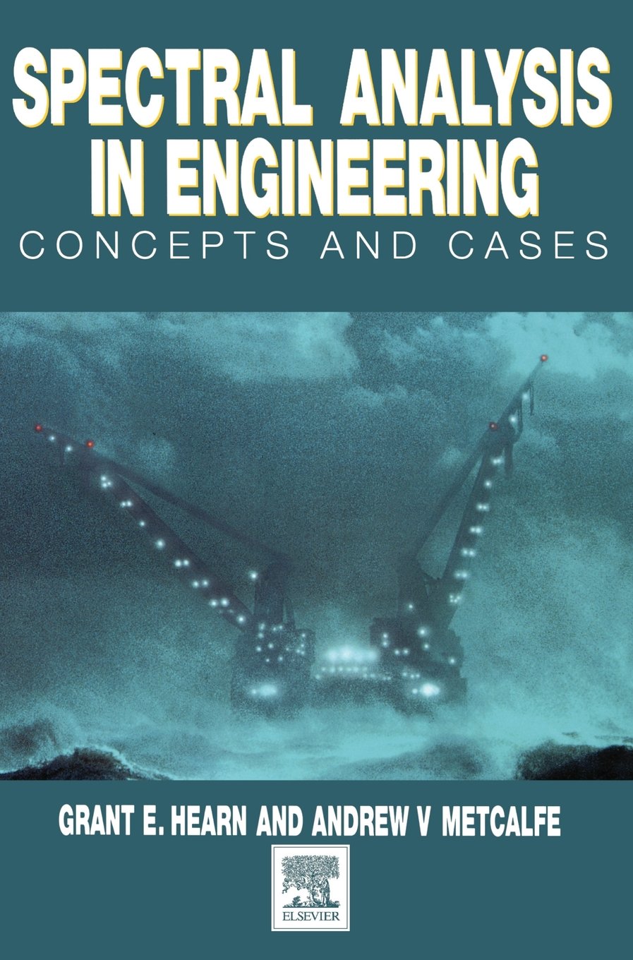 Spectral Analysis in Engineering: Concepts and Case Studies,Used