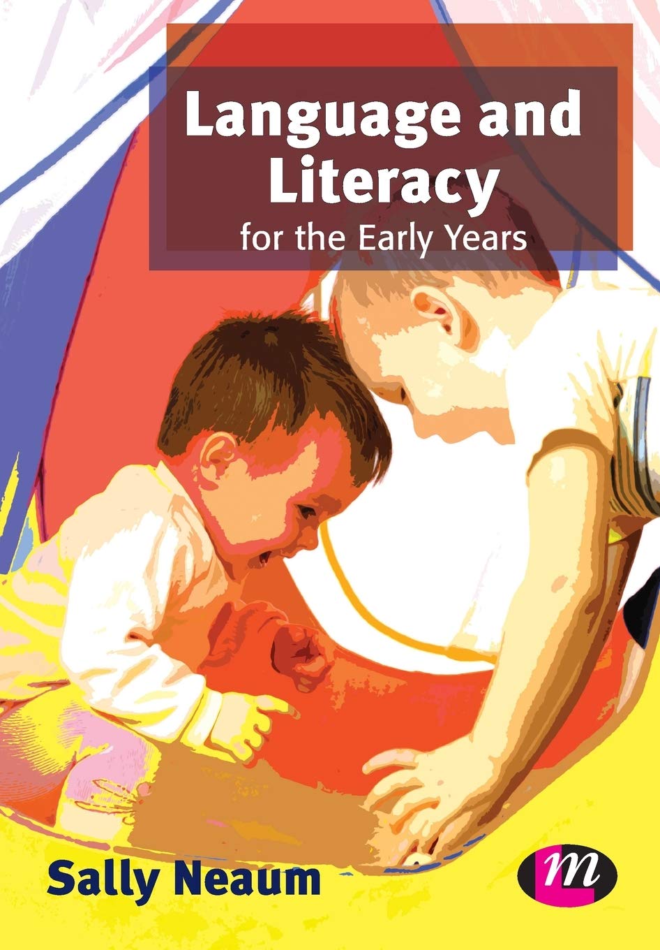 Language and Literacy for the Early Years (Early Childhood Studies Series),Used