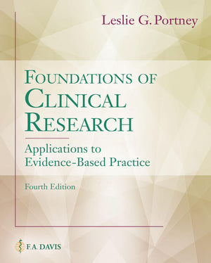 Foundations Of Clinical Research: Applications To Evidencebased Practice,New