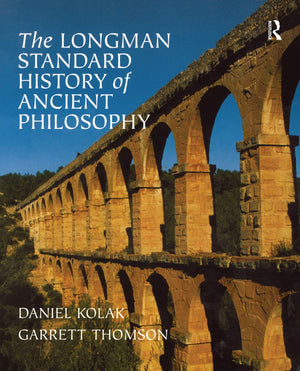 The Longman Standard History of Ancient Philosophy,Used
