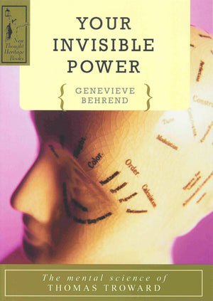 YOUR INVISIBLE POWER: The Mental Science of Thomas Troward,Used