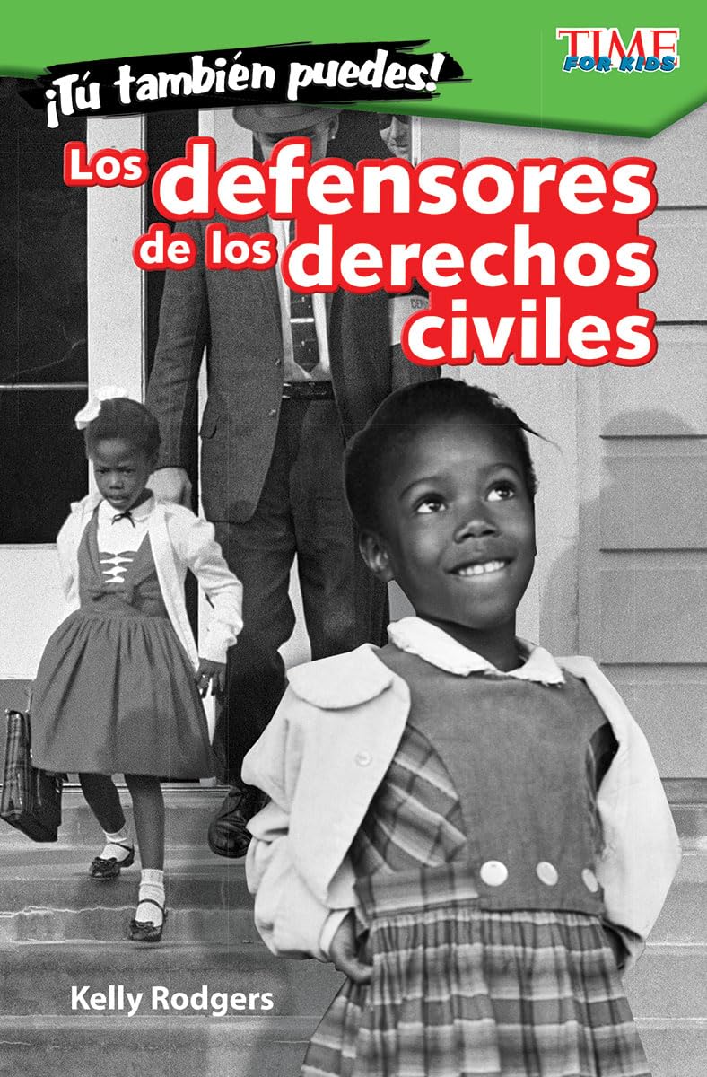 T tambin puedes! Los defensores de los derechos civiles (TIME FOR KIDS: Informational Text) (Spanish Edition),Used