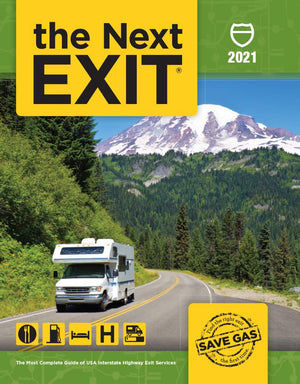 The Next Exit 2021: The Most Complete Interstate Highway Guide Ever Printed,Used