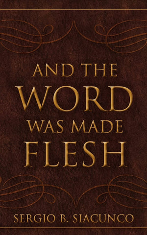 And the Word Was Made Flesh,Used