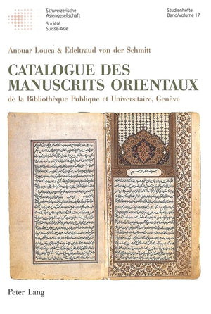 Catalogue des manuscrits orientaux: de la Bibliothque Publique et Universitaire, Genve (Schweizer Asiatische Studien / Etudes as,Used