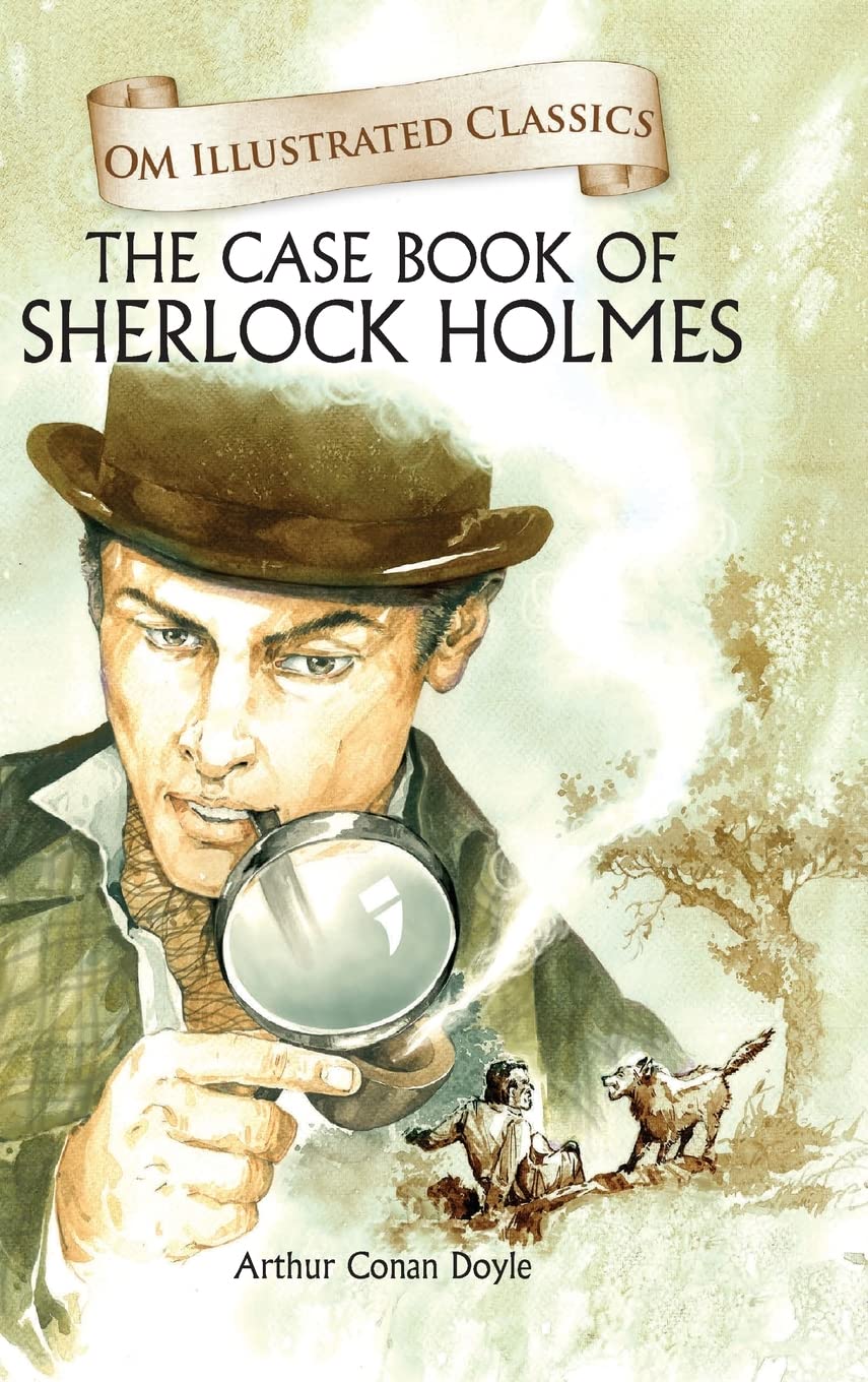 Children Classics - The Case Book Of Sherlock Homes - Illustrated Abridged Classics With Practice Questions (Om Illustrated Classics For Kids)