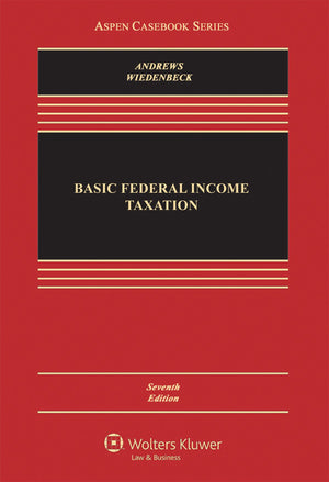Basic Federal Income Taxation (Aspen Casebook)