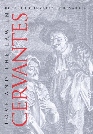 Love and the Law in Cervantes,Used