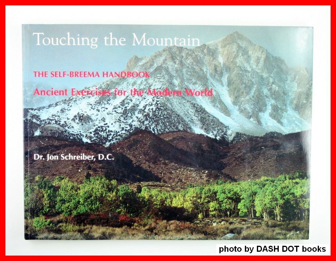 Touching the Mountain: The Self Breema Handbook,New