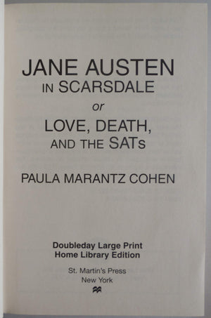 Jane Austen in Scarsdale: Or Love, Death and the SATs,Used