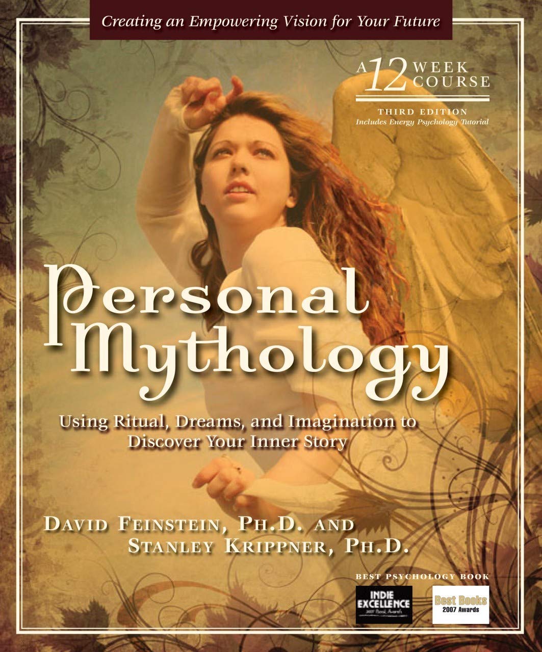 Personal Mythology: Using Ritual, Dreams, and Imagination to Discover Your Inner Story,Used