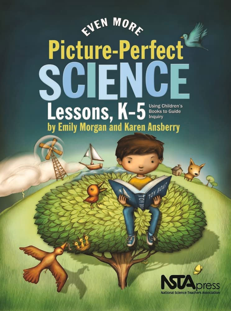 Even More PicturePerfect Science Lessons: Using Childrens Books to Guide Inquiry, K5,Used